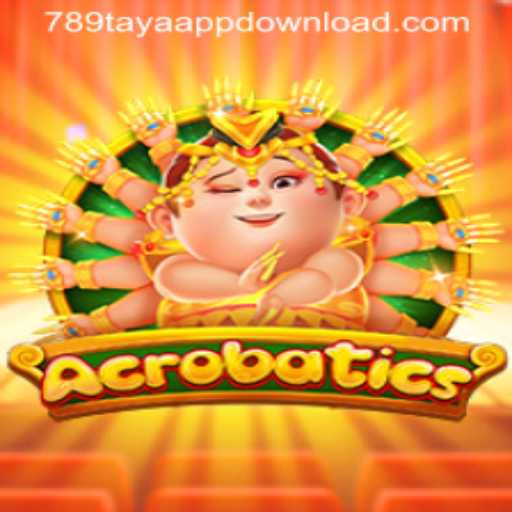 Exploring the Thrilling World of Acrobatics: A Deep Dive into 789TAYA.COM's Latest Game