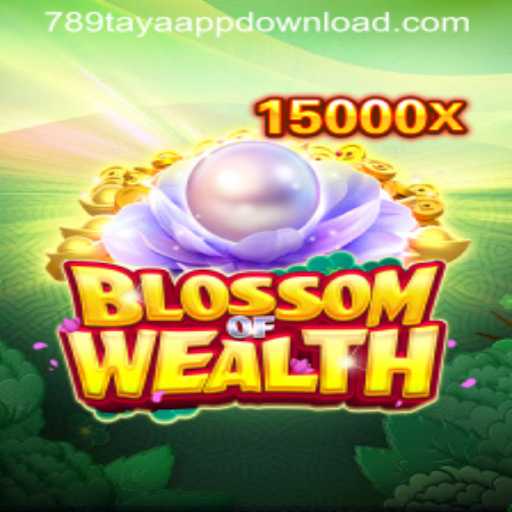 BlossomofWealth: Unveiling the Thrilling World of 789TAYA.COM