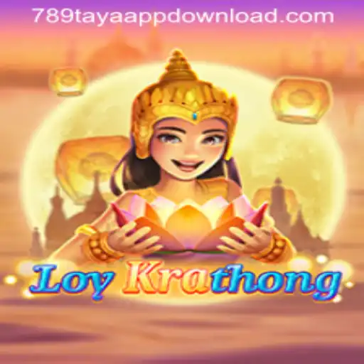 LoyKrathong: Exploring the Enchanting Thai Game by 789TAYA.COM