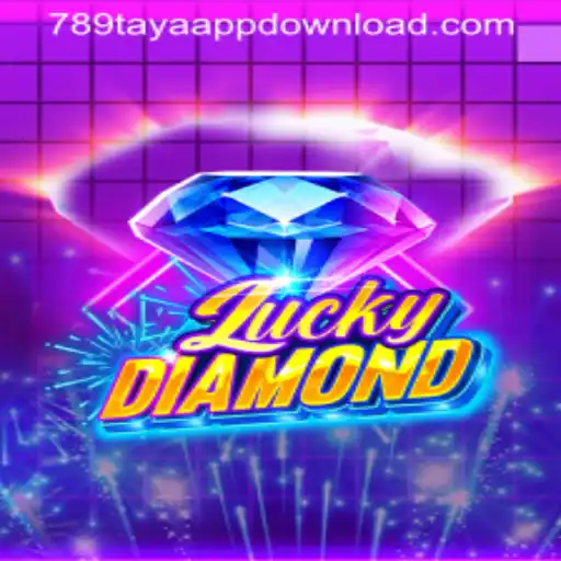 Discover the Thrilling World of LuckyDiamond and the Exciting 789TAYA.COM