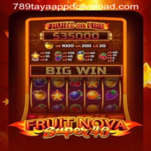 Exploring FruitNovaSuper40: An Exciting Gaming Experience